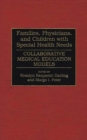 Image for Families, Physicians, and Children with Special Health Needs
