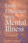 Image for Family Experiences with Mental Illness