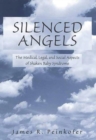 Image for Silenced Angels : The Medical, Legal, and Social Aspects of Shaken Baby Syndrome