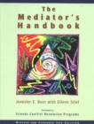 Image for The Mediator&#39;s Handbook
