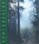 Image for Ecoforestry  : the art and science of sustainable forest use