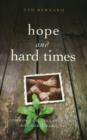 Image for Hope and hard times  : communities, collaboration and sustainability