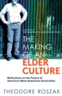 Image for The Making of an Elder Culture