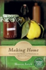 Image for Making home  : adapting our homes &amp; our lives to settle in place