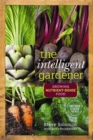 Image for Intelligent gardener  : growing nutrient-dense food