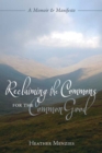 Image for Reclaiming the Commons for the Common Good