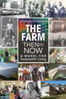 Image for The Farm Then and Now : A Model for Sustainable Living