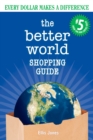 Image for The better world shopping guide  : every dollar makes a difference