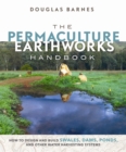 Image for The Permaculture Earthworks Handbook