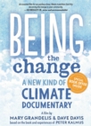Image for Being the Change DVD : A New Kind of Climate Documentary