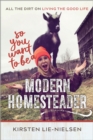 Image for So You Want to Be a Modern Homesteader?
