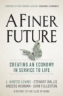 Image for A finer future  : creating an economy in service to life