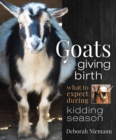 Image for Goats Giving Birth : What to Expect during Kidding Season