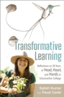 Image for Transformative Learning : Reflections on 30 Years of Head, Heart, and Hands at Schumacher College