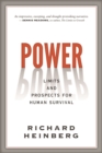 Image for Power : Limits and Prospects for Human Survival