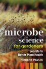 Image for Microbe Science for Gardeners
