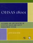 Image for OHSAS 18001 : Designing and Implementing an Effective Health and Safety Management System