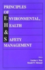 Image for Principles of Environmental, Health and Safety Management
