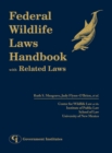 Image for Federal Wildlife Laws Handbook with Related Laws