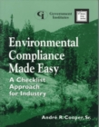Image for Environmental Compliance Made Easy : A Checklist Approach for Industry