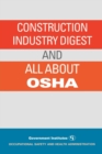Image for Construction Industry Digest : and All About OSHA