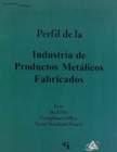 Image for Profile of the Metal Fabrication Industry (Spanish version)
