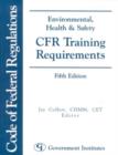 Image for Environmental, Health &amp; Safety CFR Training Requirements