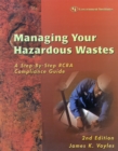 Image for Managing Your Hazardous Wastes