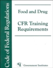 Image for Food and Drug CFR Training Requirements