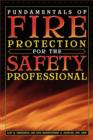 Image for Fundamentals of Fire Protection for the Safety Professional