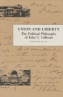 Image for Union &amp; Liberty : The Political Philosophy of John C Calhoun