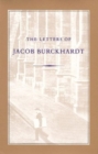 Image for Letters of Jacob Burckhardt