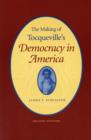 Image for The making of Tocqueville&#39;s Democracy in America