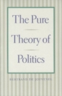 Image for Pure theory of politics