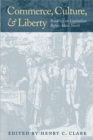 Image for Commerce, Culture, &amp; Liberty : Readings on Capitalism Before Adam Smith