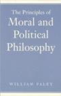Image for The principles of moral and political philosophy