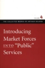 Image for Introducing market forces into &#39;public&#39; services