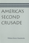 Image for America&#39;s Second Crusade