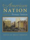 Image for The American nation  : primary sources
