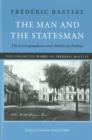 Image for Man &amp; the statesman  : the correspondence &amp; articles on politics