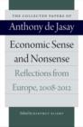 Image for Economic Sense &amp; Nonsense : Reflections from Europe 20082012