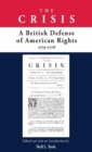 Image for Crisis : A British Defense of American Rights, 1775-1776