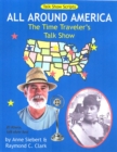 Image for All Around America : The Time Traveler&#39;s Talk Show: Talk Show Scripts
