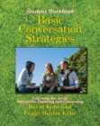 Image for Basic Conversation Strategies : Learning the Art of Interactive Listening and Conversing