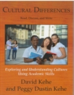 Image for Cultural Differences : Exploring and Understanding Cultures Using Academic Skills