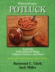 Image for Potluck : Exploring North American Meals, Culinary Practices, and Places