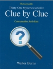 Image for Clue by Clue : Thirty-one Mysteries to Solve
