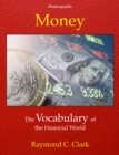 Image for Money : The Vocabulary of the Financial World