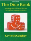 Image for The Dice Book : Speaking and Writing Activities for English Language Learners