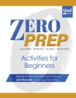 Image for Zero prep activities for beginners  : ready-to-go activities for in-person and remote language teaching